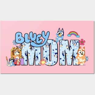 Bluey Mum, Mom, Mothers Posters and Art